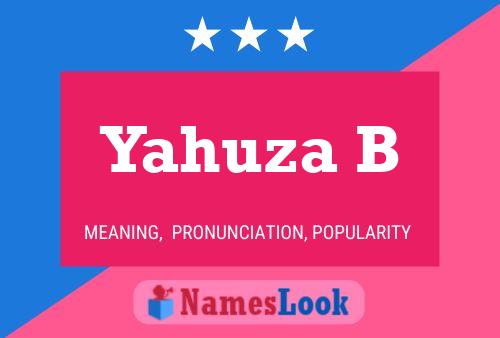 Póster del nombre Yahuza B