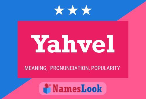 Póster del nombre Yahvel