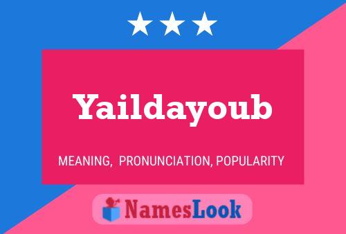 Póster del nombre Yaildayoub