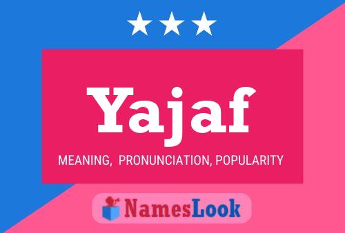 Póster del nombre Yajaf