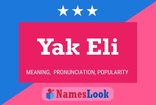 Póster del nombre Yak Eli