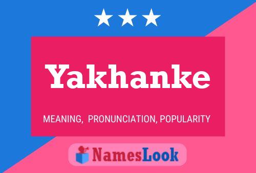 Póster del nombre Yakhanke