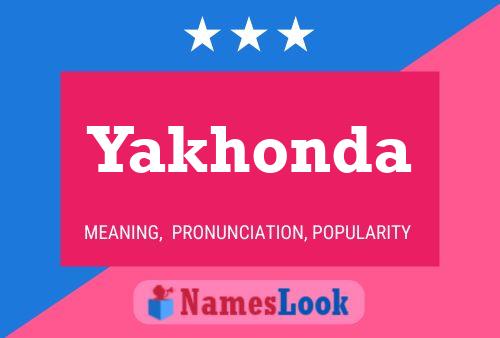 Póster del nombre Yakhonda