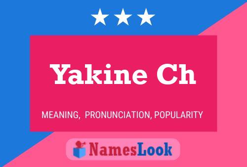 Póster del nombre Yakine Ch