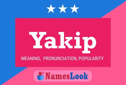 Póster del nombre Yakip