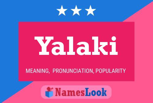 Póster del nombre Yalaki