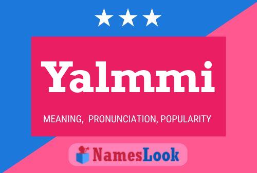 Póster del nombre Yalmmi