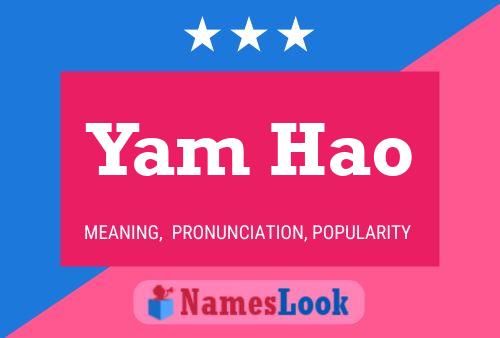 Póster del nombre Yam Hao