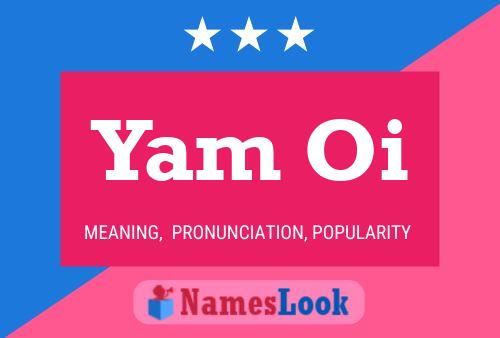 Póster del nombre Yam Oi