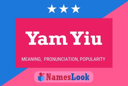 Póster del nombre Yam Yiu