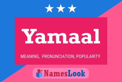 Póster del nombre Yamaal