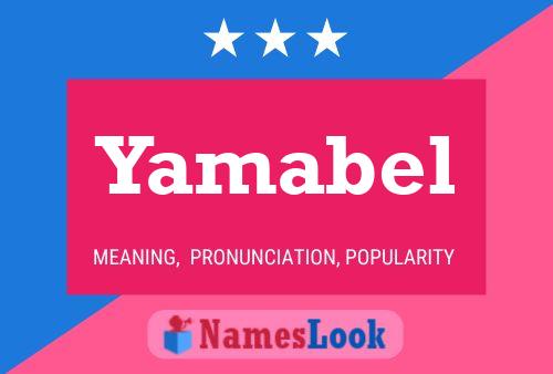 Póster del nombre Yamabel