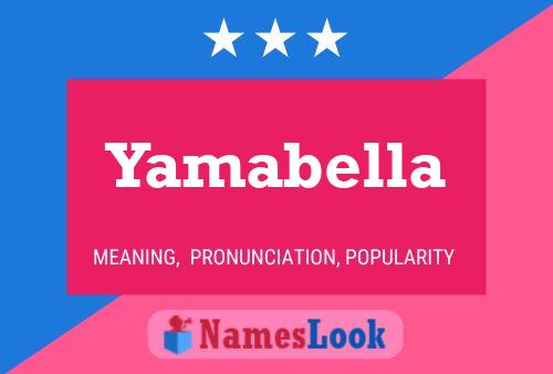 Póster del nombre Yamabella