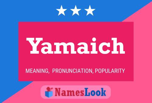 Póster del nombre Yamaich