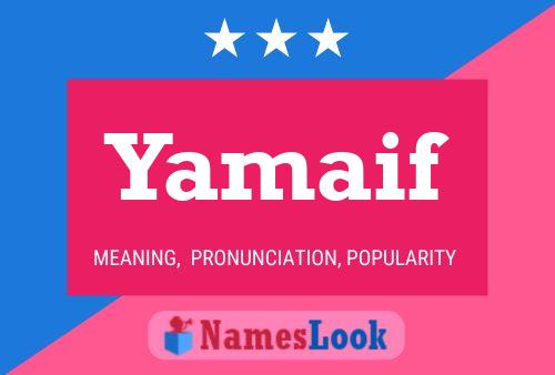 Póster del nombre Yamaif