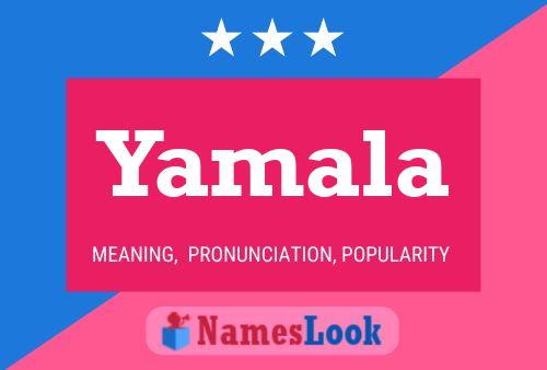 Póster del nombre Yamala