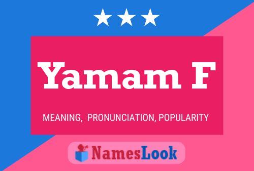 Póster del nombre Yamam F