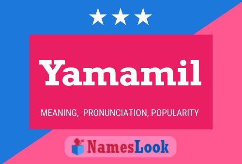 Póster del nombre Yamamil