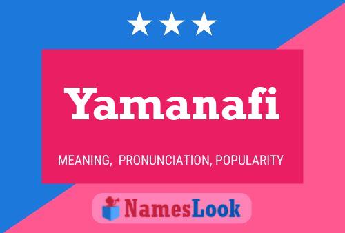 Póster del nombre Yamanafi