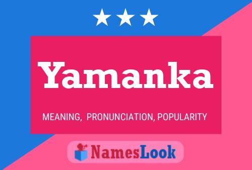 Póster del nombre Yamanka