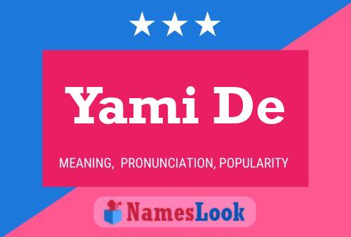 Póster del nombre Yami De