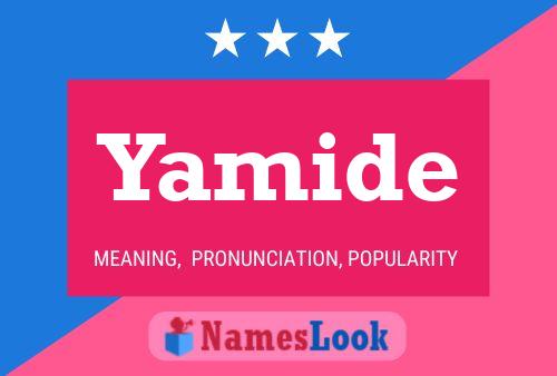 Póster del nombre Yamide