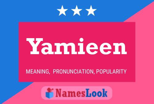 Póster del nombre Yamieen