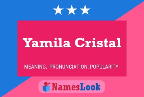 Póster del nombre Yamila Cristal