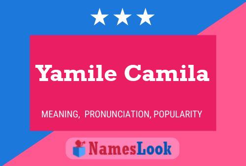 Póster del nombre Yamile Camila