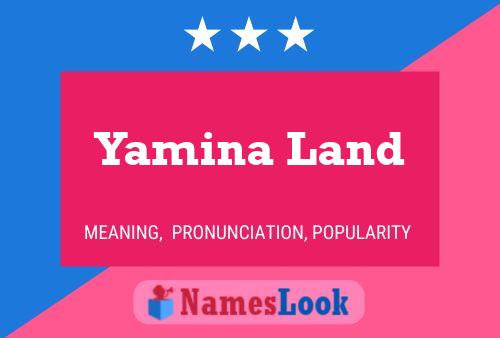 Póster del nombre Yamina Land