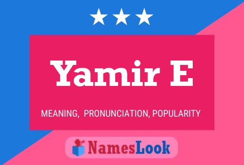 Póster del nombre Yamir E