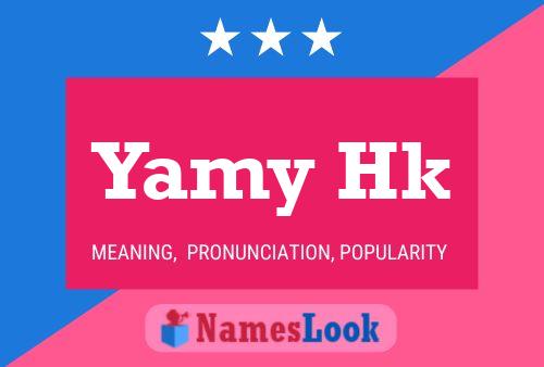 Póster del nombre Yamy Hk