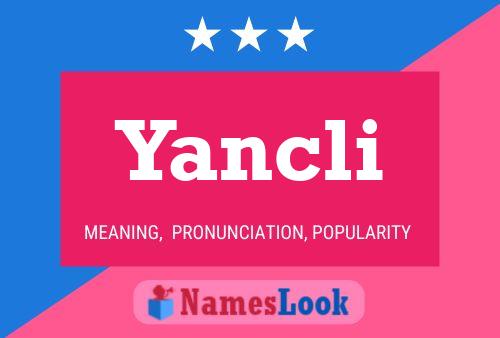 Póster del nombre Yancli