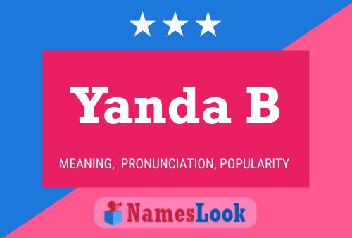 Póster del nombre Yanda B