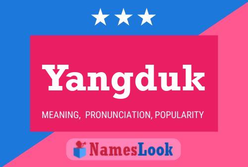 Póster del nombre Yangduk