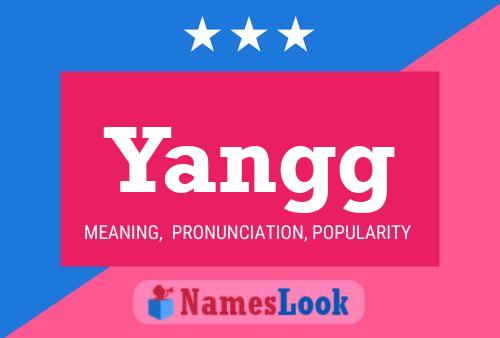 Póster del nombre Yangg