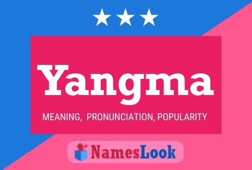 Póster del nombre Yangma