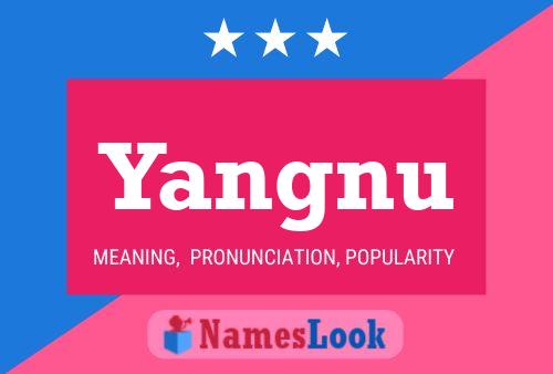 Póster del nombre Yangnu