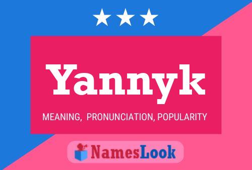 Póster del nombre Yannyk