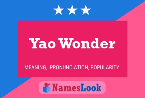 Póster del nombre Yao Wonder