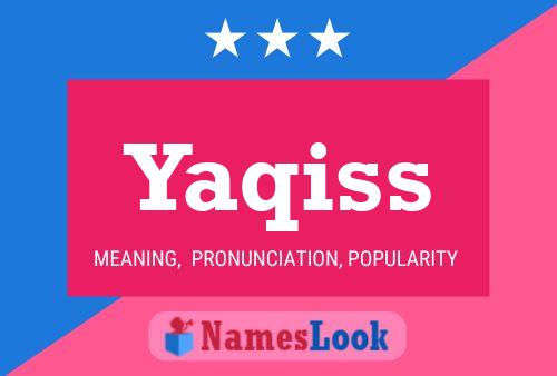 Póster del nombre Yaqiss