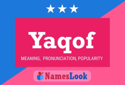 Póster del nombre Yaqof