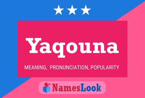 Póster del nombre Yaqouna