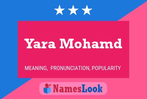 Póster del nombre Yara Mohamd