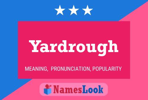 Póster del nombre Yardrough