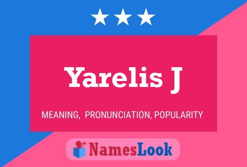 Póster del nombre Yarelis J