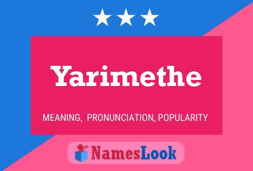 Póster del nombre Yarimethe