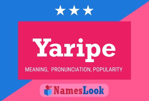 Póster del nombre Yaripe