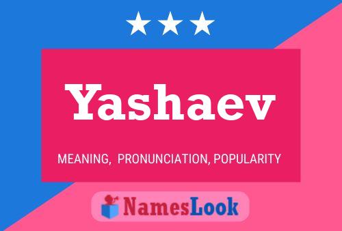 Póster del nombre Yashaev