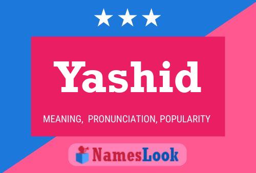 Póster del nombre Yashid